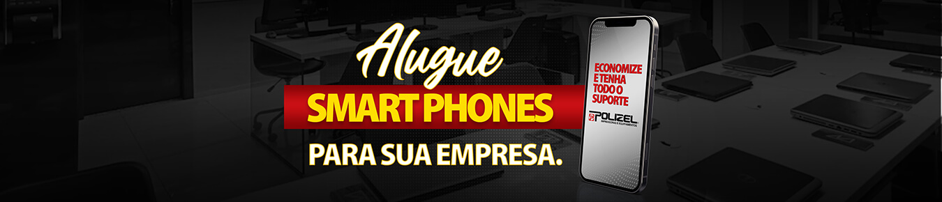 Alugue Smartphones pra sua Empresa